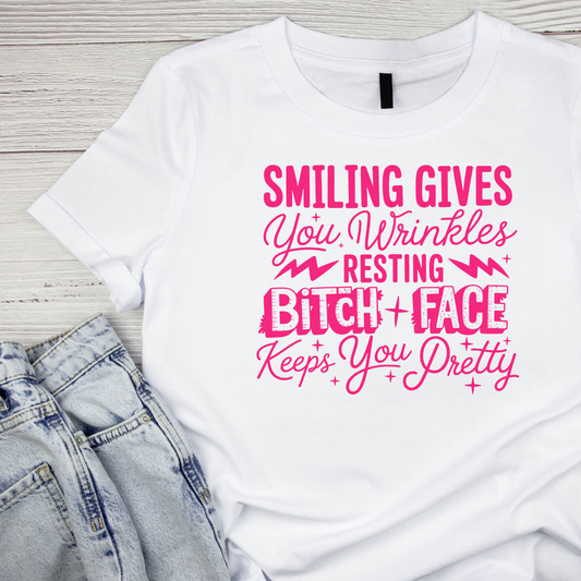Smiling Gives You Wrinkles Resting Bitch Face Keeps You Pretty T-shirt | Women’s Sarcastic Tee | Funny Graphic Tee