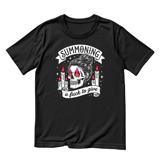Summoning A Fuck To Give T-Shirt| Roses Skull | Women’s Sarcastic Graphic Tee | Funny Printed Shirt