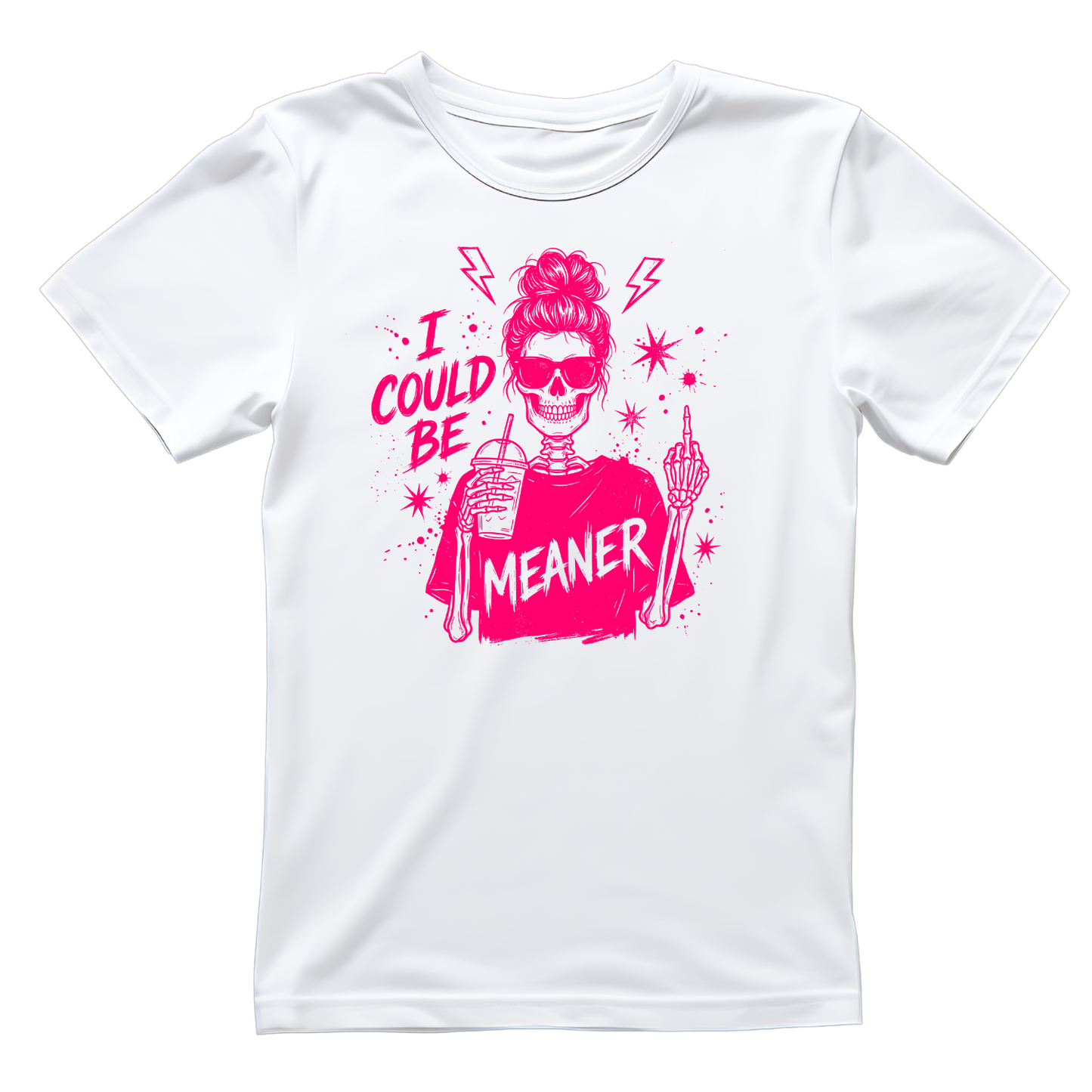 I Could Be Meaner T-shirt | Women’s Sarcastic Tee | Funny Graphic Tee